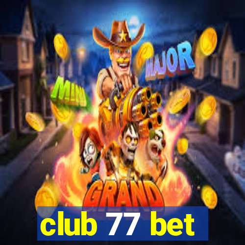 club 77 bet